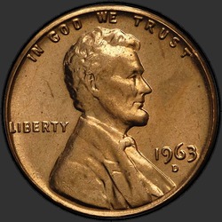 аверс 1¢ (penny) 1963 "الولايات المتحدة الأمريكية - 1 سنت / 1963 - D"