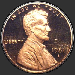 аверс 1¢ (пенни) 1981 "США - 1 Cent / 1981 - { "_": "S T1 Proof"}"