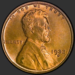 аверс 1¢ (penny) 1932 "USA  -  1セント/ 1932  -  D"