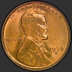аверс 1¢ (penny) 1936 "الولايات المتحدة الأمريكية - 1 سنت / 1936 - D"