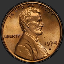 аверс 1¢ (penny) 1974 "USA  -  1セント/ 1974  -  D"