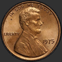аверс 1¢ (пенни) 1975 "США - 1 Cent / 1975 - P"