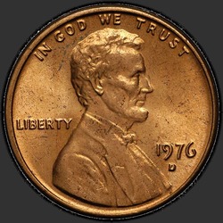 аверс 1¢ (penny) 1976 "الولايات المتحدة الأمريكية - 1 سنت / 1976 - D"