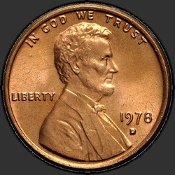 аверс 1¢ (пенни) 1978 "США - 1 Cent / 1978 - D"