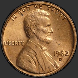 аверс 1¢ (penny) 1982 "USA  -  1セント/ 1982  -  { "_"： "D"}"