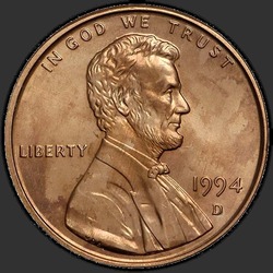 аверс 1¢ (пенни) 1994 "США - 1 Cent / 1994 - D"
