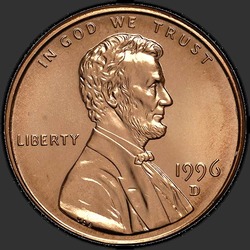 аверс 1¢ (пенни) 1996 "США - 1 Cent / Рік випуску 1996 - D"