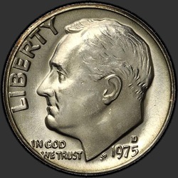 аверс 10¢ (дайм) 1975 "USA - Dime / 1975 - D"