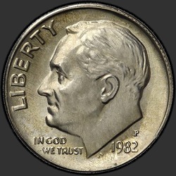 аверс 10¢ (dime) 1982 "الولايات المتحدة الأمريكية - الدايم / 1982 - P"
