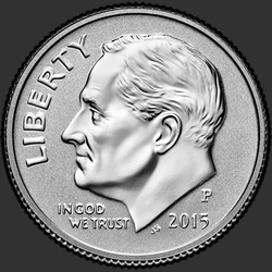 аверс 10¢ (dime) 2015 "ルーズベルト、10¢/ 2015 / P"