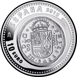 аверс 10€ 2015 "4 reales Felipe III"