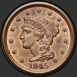 аверс 1¢ (penny) 1845 "USA - 1 Cent / 1845 - Braided Hair Cent 1845"