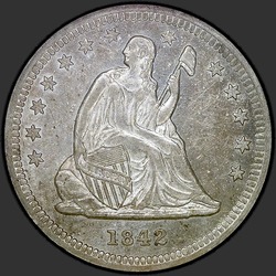 аверс 25¢ (quarter) 1842 "USA - Quarter / 1842 - O SMALL DATE MS"