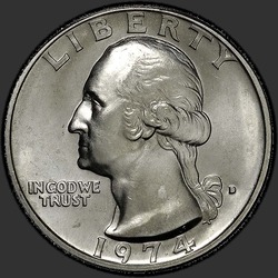 аверс 25¢ (квотер) 1974 "USA - Quarter / 1974 - D"