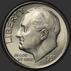 аверс 10¢ (dime) 1991 "الولايات المتحدة الأمريكية - الدايم / 1991 - D"