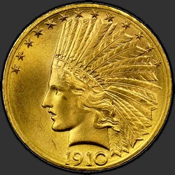 аверс 10 dollars (US) 1910 "USA - 10 Dollars / 1910 - D"