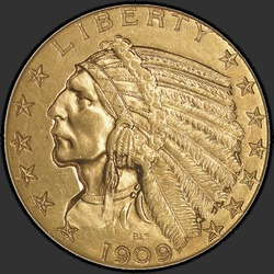 аверс 5 dollars (US) 1909 "USA - 5 Dollars / 1909 - Indian Head $5 1909"