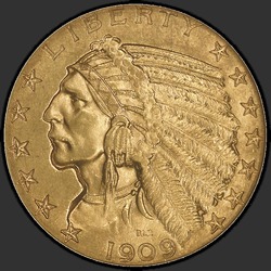 аверс 5 dollars (US) 1909 "USA - 5 Dollars / 1909 - S"