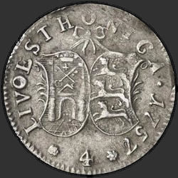 аверс 4 penny 1756 "4 grosza 1756 "LIVONEZ". "LIVOESTHONICA""